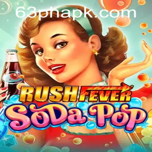 Exploring RushFeverSodaPop: The Addictive Frenzy with a Twist of 63PH